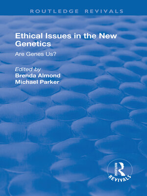 cover image of Ethical Issues in the New Genetics